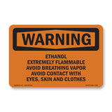 Ethanol Extremely Flammable Avoid Breathing