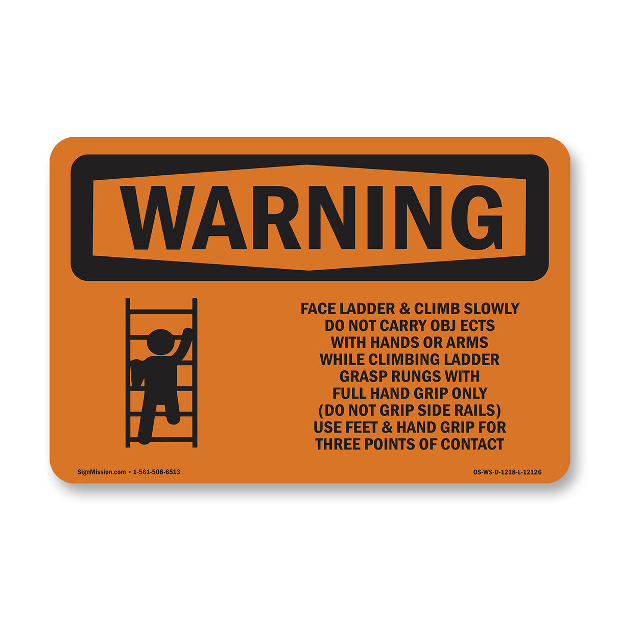 Face Ladder And Climb Slowly Do With Symbol