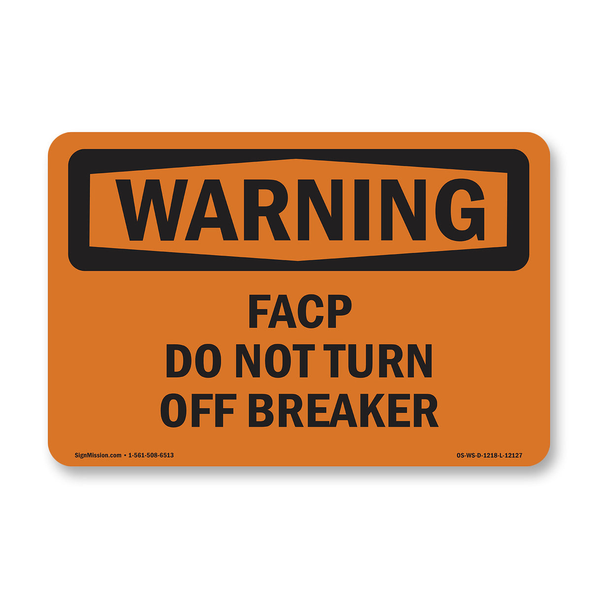 FACP Do Not Turn Off Breaker