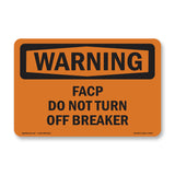 FACP Do Not Turn Off Breaker