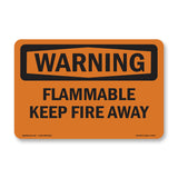 Flammable Keep Fire Away