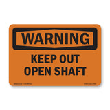 Keep Out Open Shaft