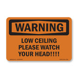 Low Ceiling Please Watch Your Head!