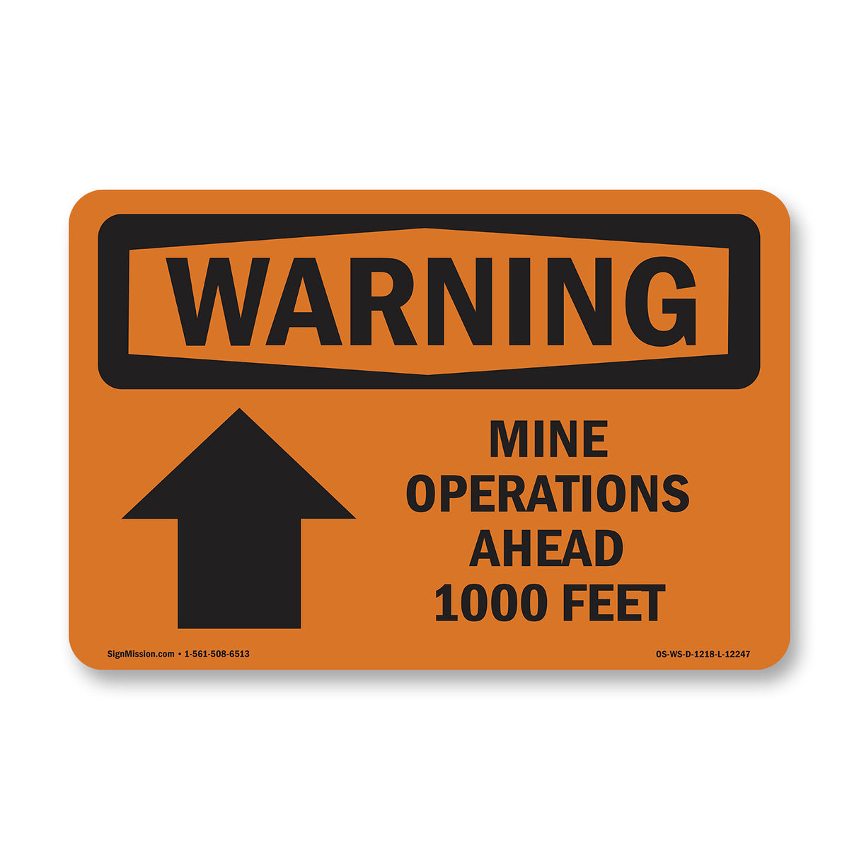Mine Operations Ahead 1000 Feet With Symbol