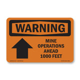 Mine Operations Ahead 1000 Feet With Symbol