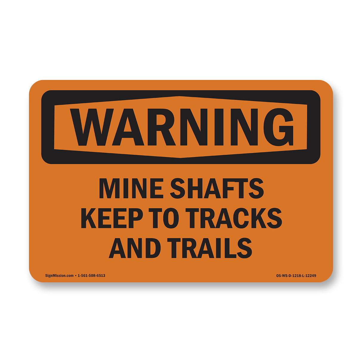 Mine Shafts Keep To Tracks And Trails