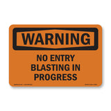 No Entry Blasting In Progress