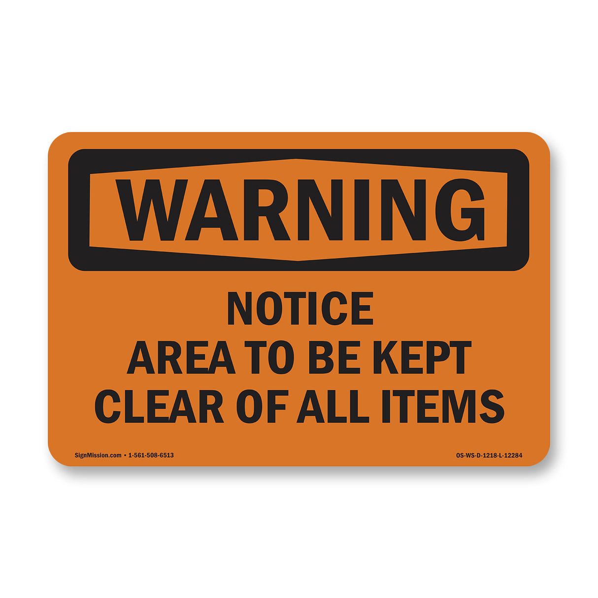 Notice Area To Be Kept Clear Of All Items