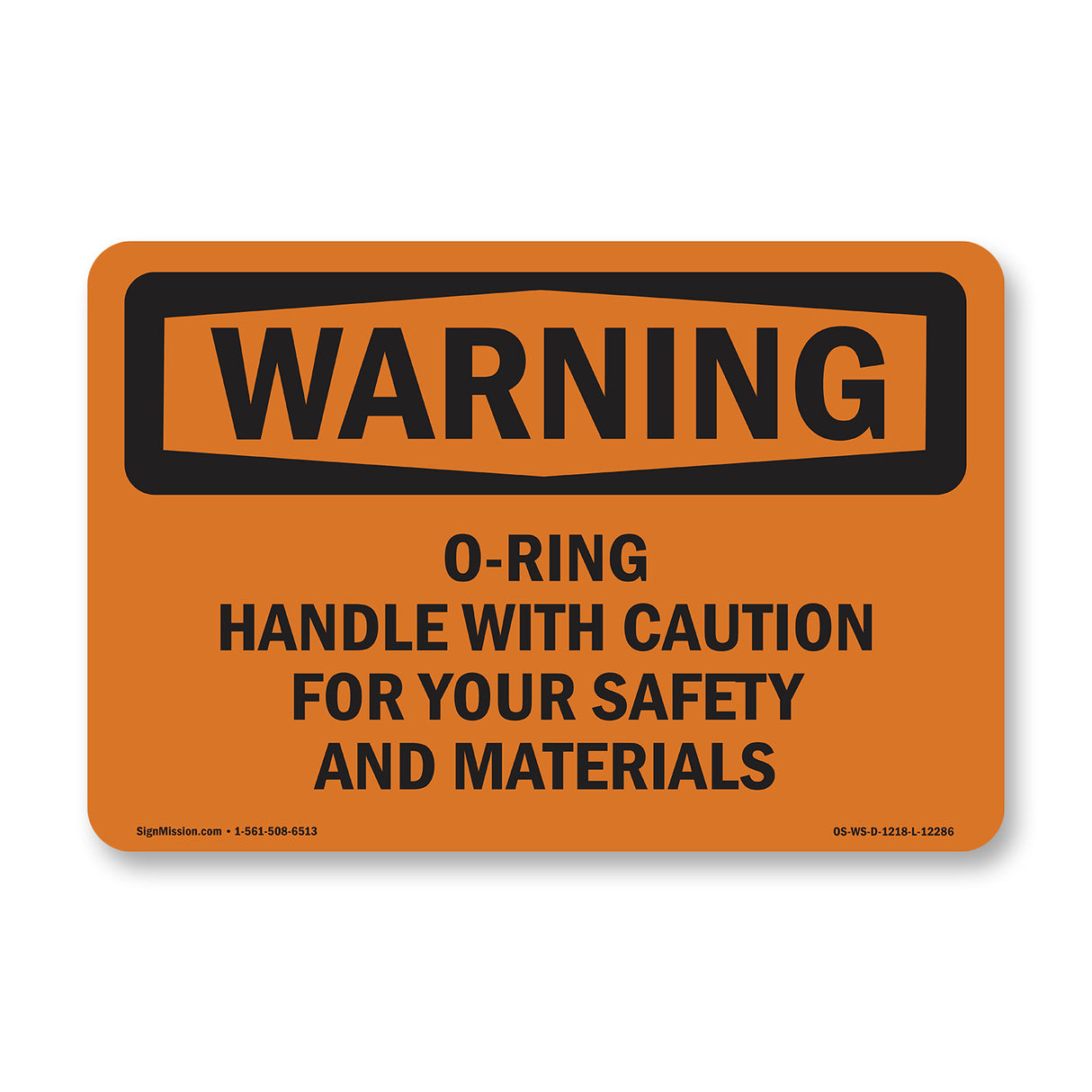 O-Ring Handle With Caution For Your Safety