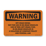 Off-Road Diesel Not For Use In On-Road Vehicles