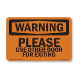 Please Use Other Door For Exiting