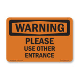 Please Use Other Entrance