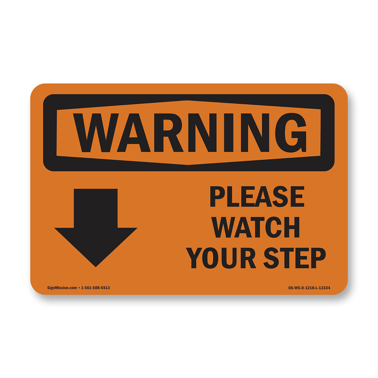Please Watch Your Step [Down Arrow] With Symbol