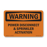 Power Disconnect And Sprinkler Activation