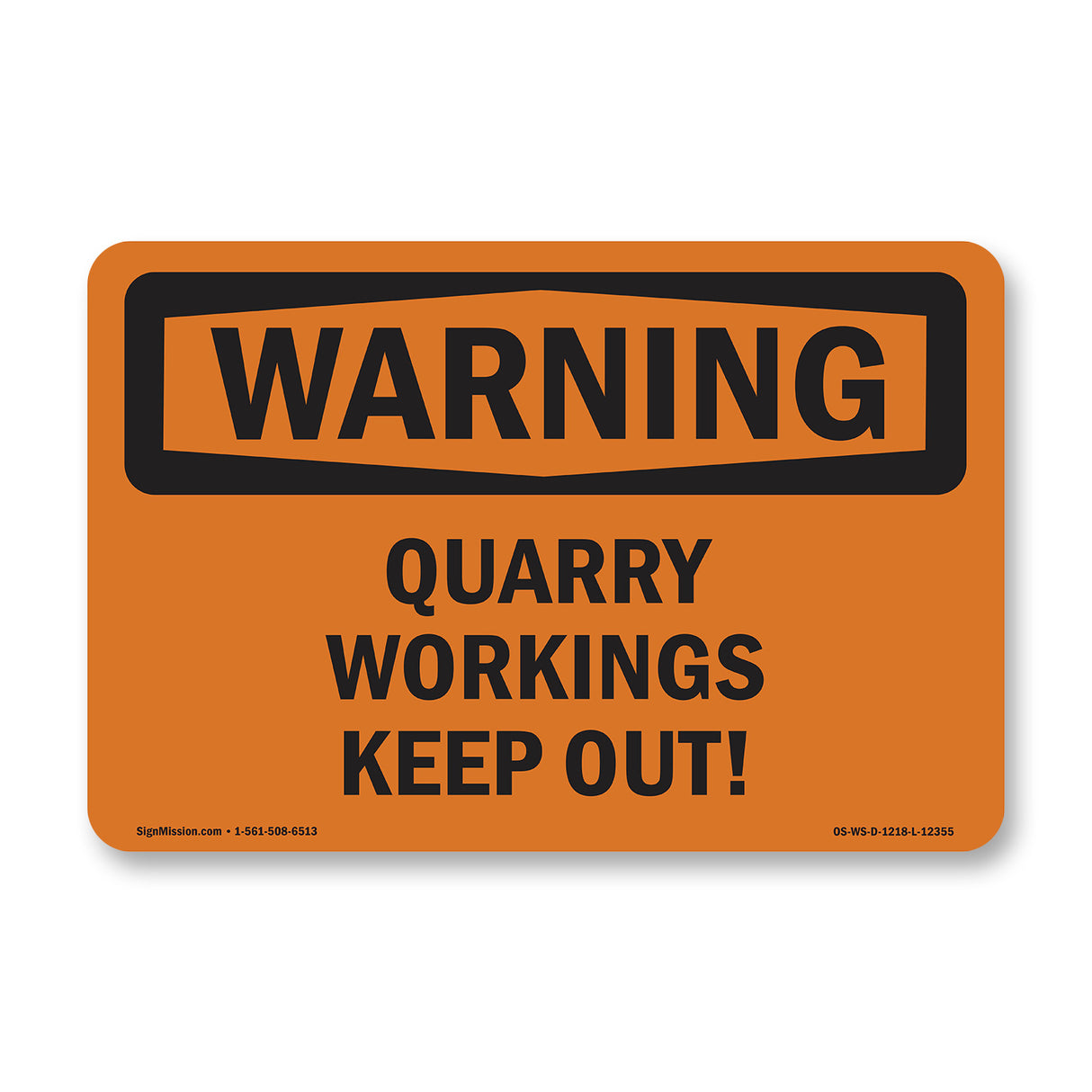 Quarry Workings Keep Out!