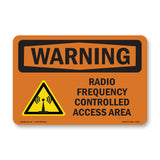 Radio Frequency Controlled Access Area With Symbol