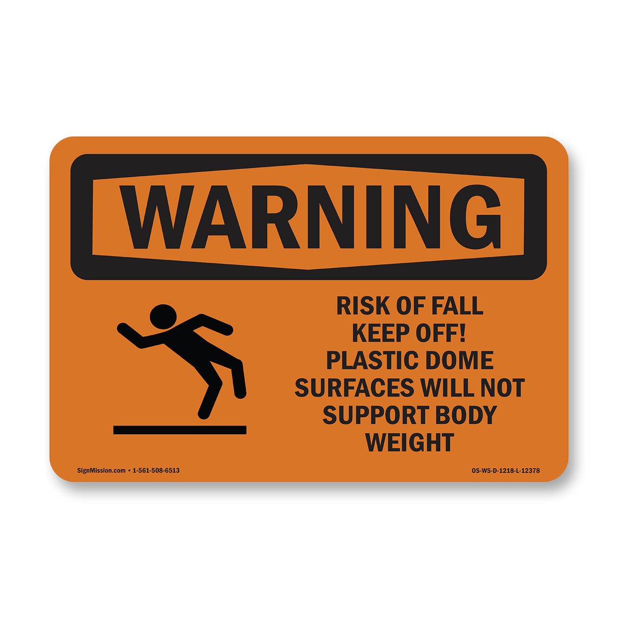 Risk Of Fall Keep Off! Plastic With Symbol