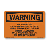 Room Contains Energized Battery Systems