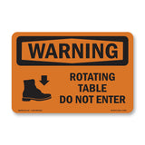 Rotating Table Do Not Enter With Symbol