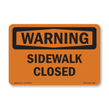 Sidewalk Closed