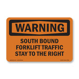 South Bound Forklift Traffic Stay