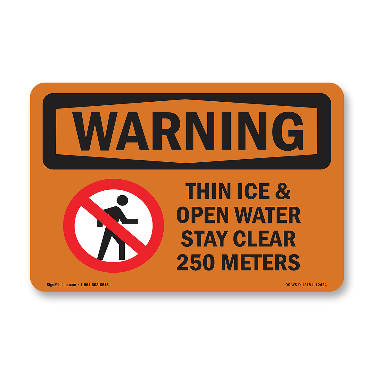 Thin Ice & Open Water Stay Clear With Symbol