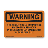 This Facility Does Not Provide Emergency