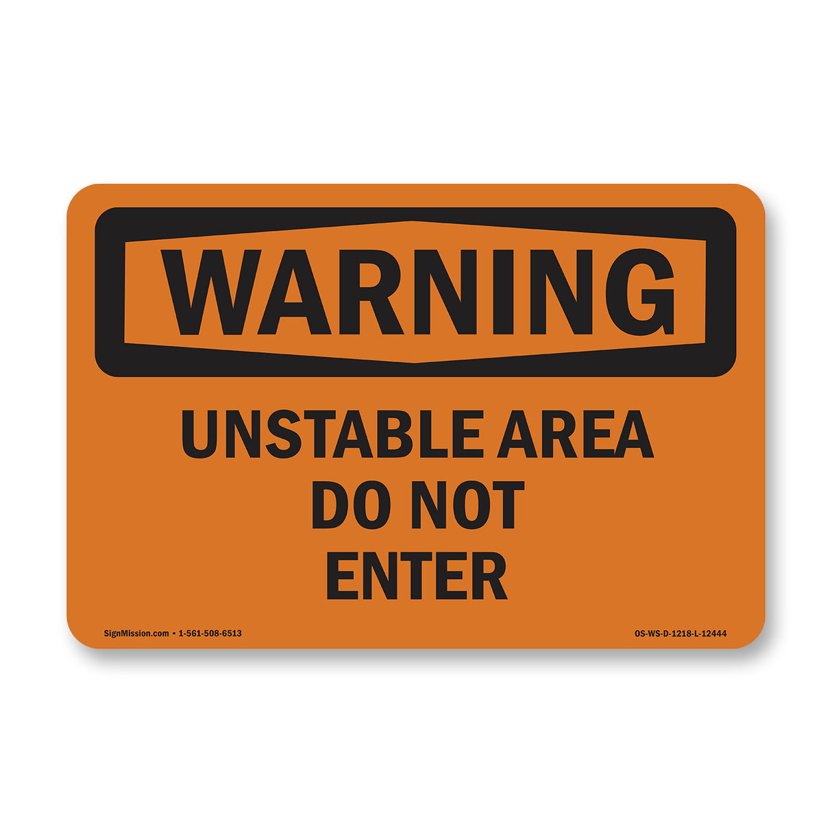 Unstable Area Do Not Enter