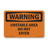 Unstable Area Do Not Enter