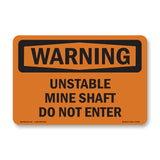 Unstable Mine Shaft Do Not Enter