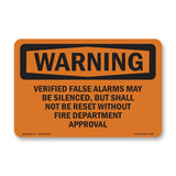 Verified False Alarms May Be Silenced,