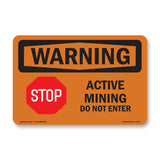 Active Mining Do Not Enter With Symbol