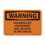 Children Left Unattended Will Be