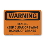 Danger Keep Clear Of Swing Radius
