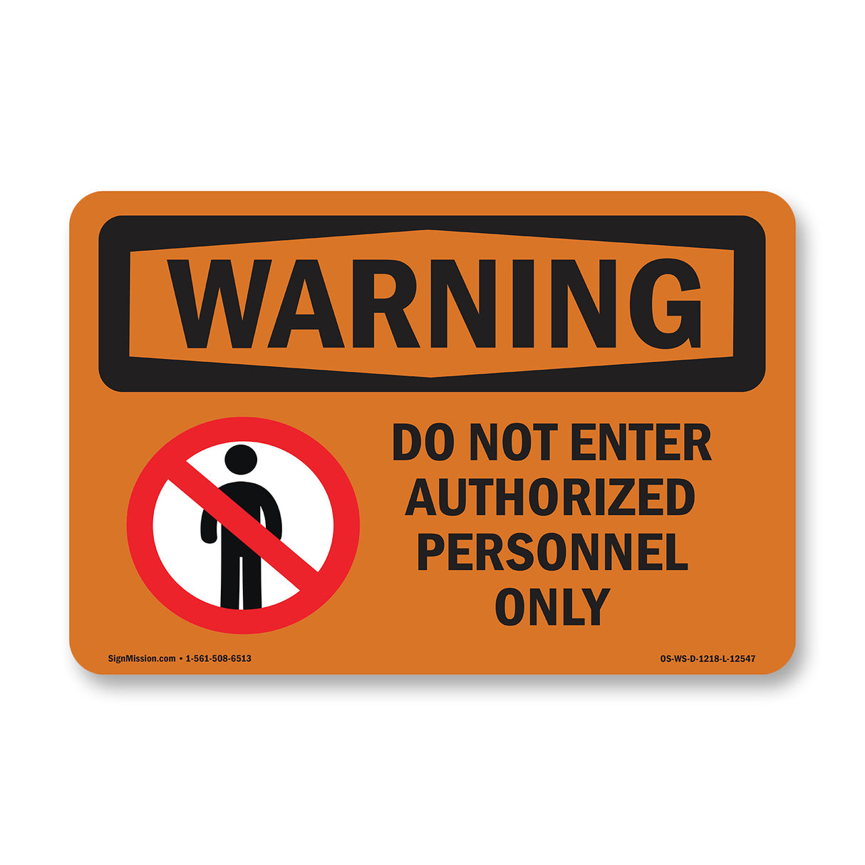 Do Not Enter Authorized Only Bilingual