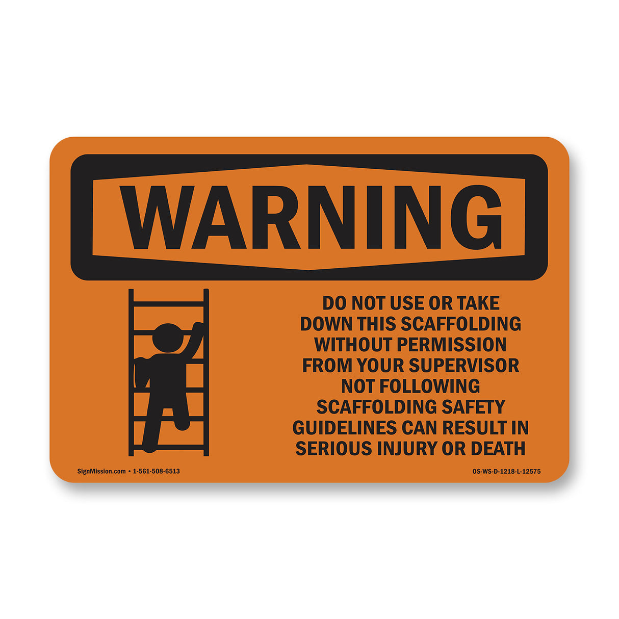 Do Not Use Or Take Down This Scaffolding