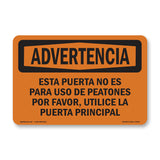 Door Not For Pedestrian Traffic Spanish