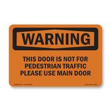 Door Not For Pedestrian Traffic Spanish