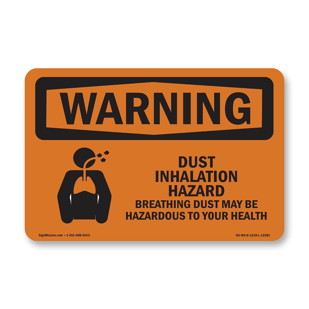 Distorted Inhalation Hazard Sign Dust Inhalation Hazard OSHA Sign – SignMission