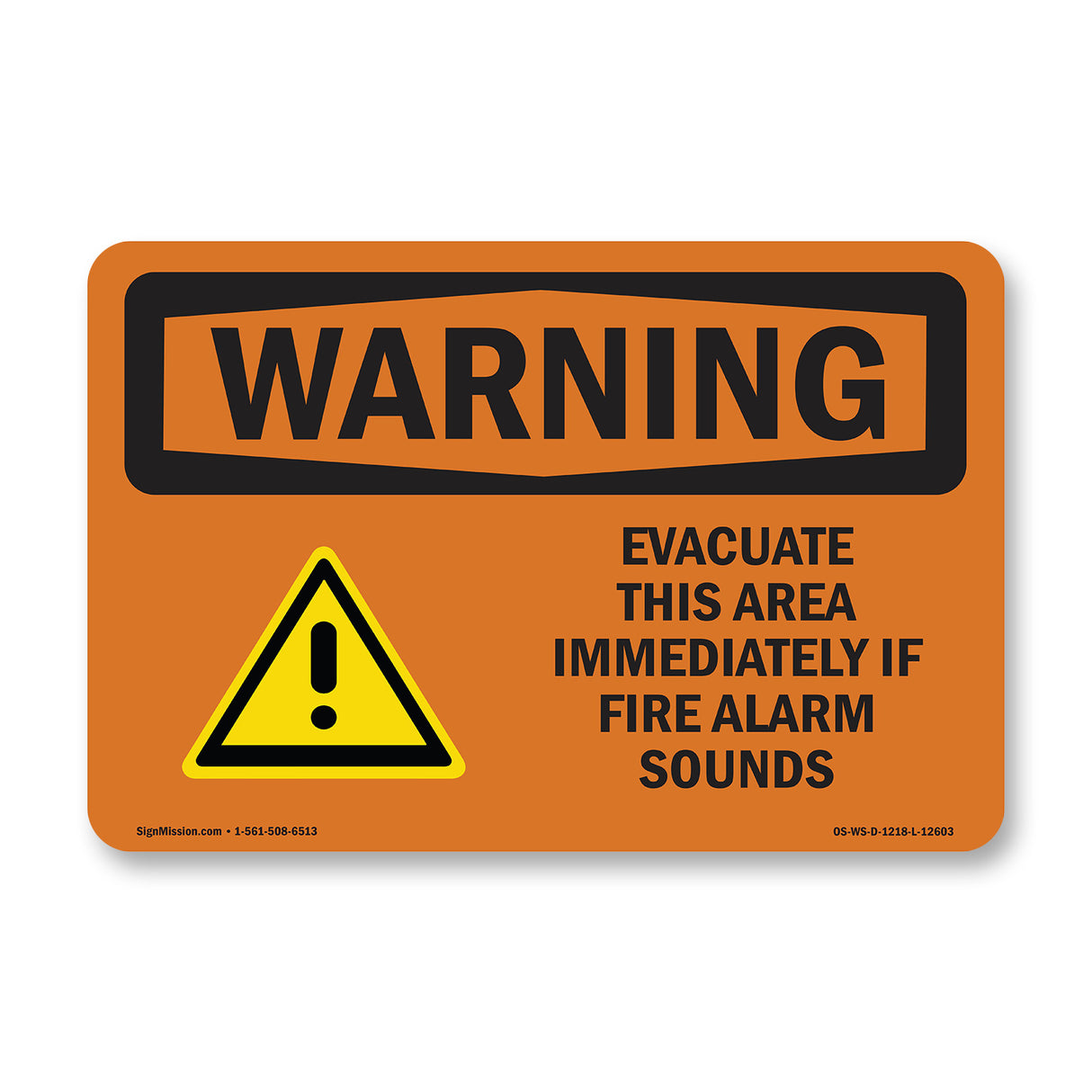Evacuate Immediately If Fire Alarm Sounds