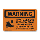 Keep Hands Feet Away Failure Bodily Injury