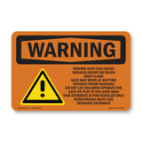 Moving Gate Can Cause Serious Injury