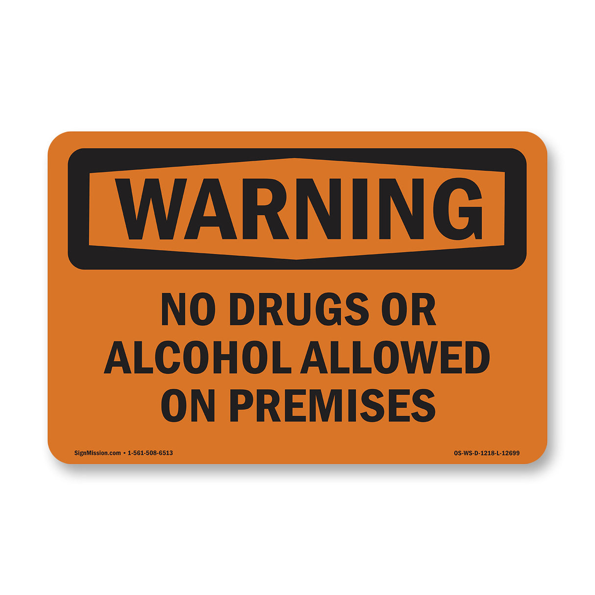 No Drugs Or Alcohol Allowed On Premises