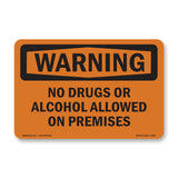No Drugs Or Alcohol Allowed On Premises