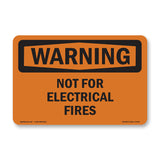 Not For Electrical Fires