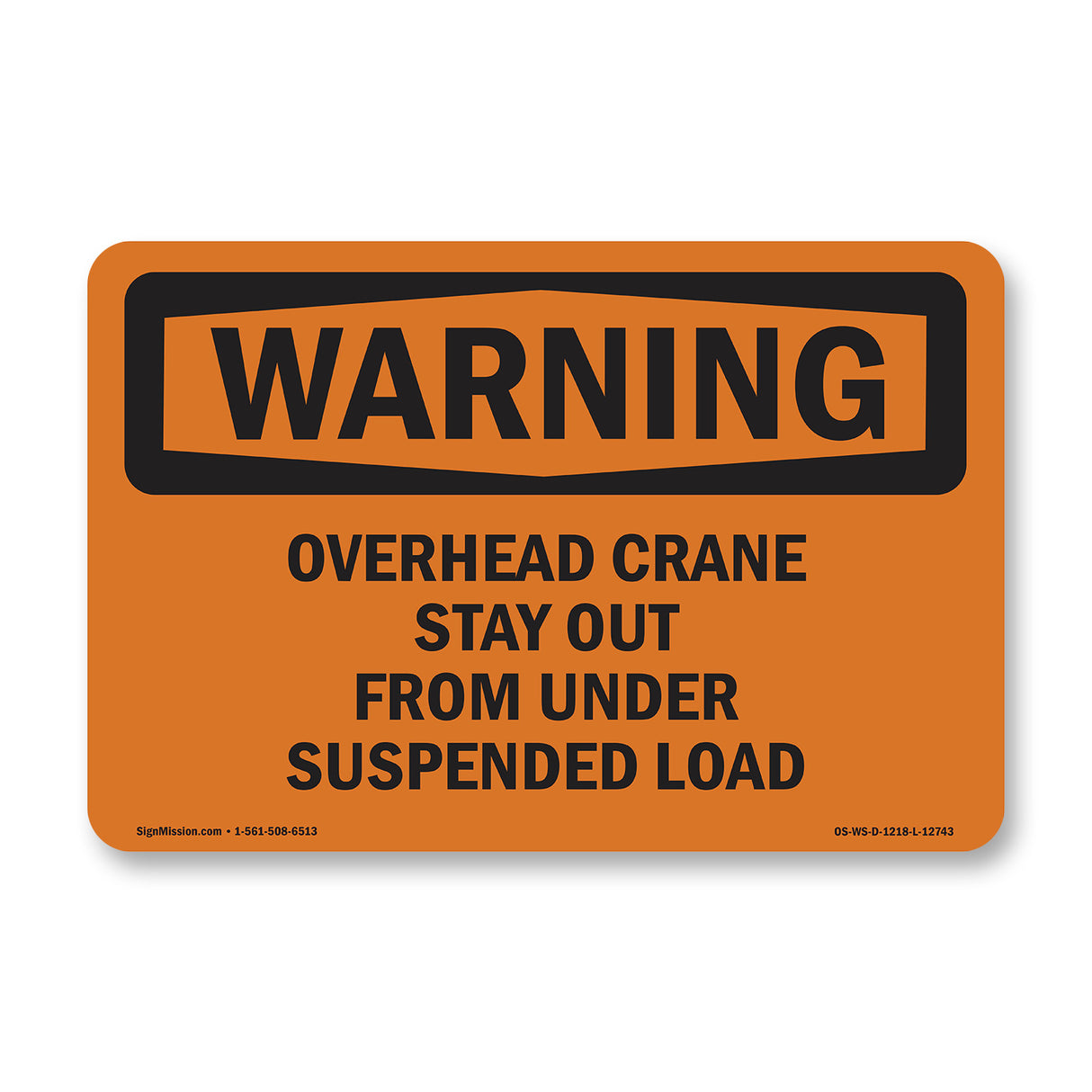 Overhead Crane Stay Out From Under Load