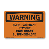 Overhead Crane Stay Out From Under Load