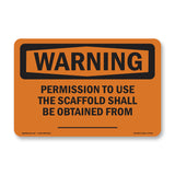 Permission To Use The Scaffold Obtained
