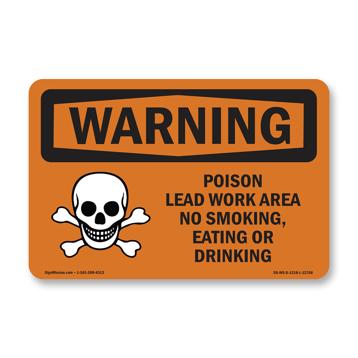 Poison Lead Work Area No Smoking Eating