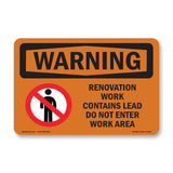 Renovation Work Contains Lead Do Not Enter
